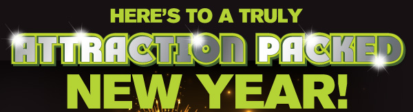 Here's to a truly Attraction Packed New Year!